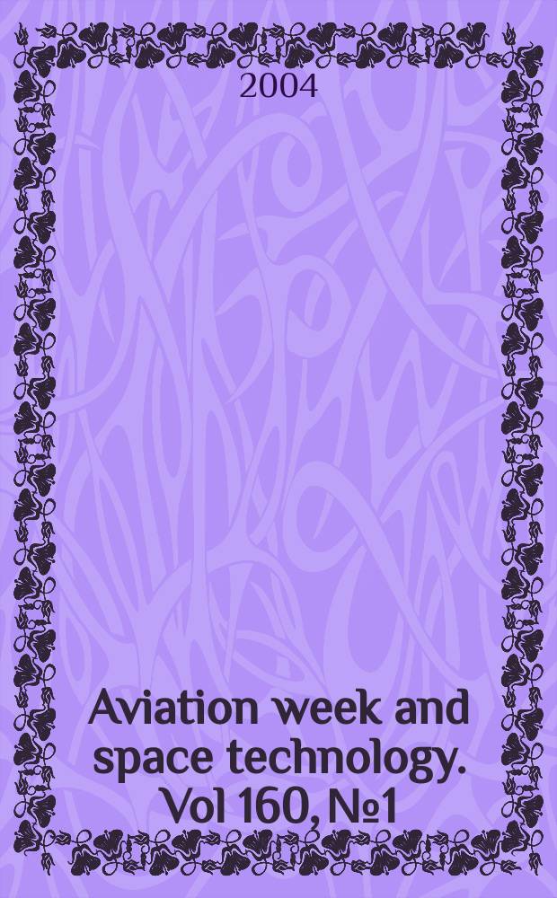 Aviation week and space technology. Vol 160, № 1