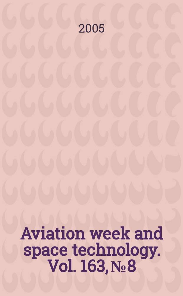 Aviation week and space technology. Vol. 163, № 8