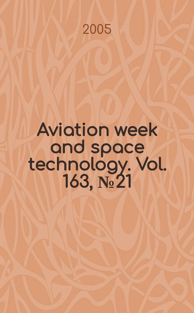 Aviation week and space technology. Vol. 163, № 21