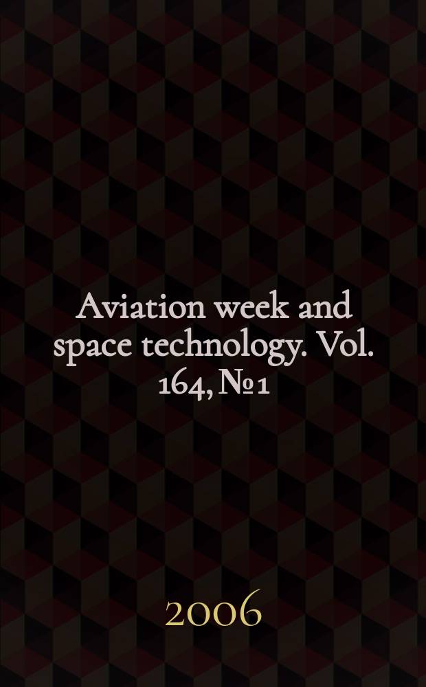 Aviation week and space technology. Vol. 164, № 1