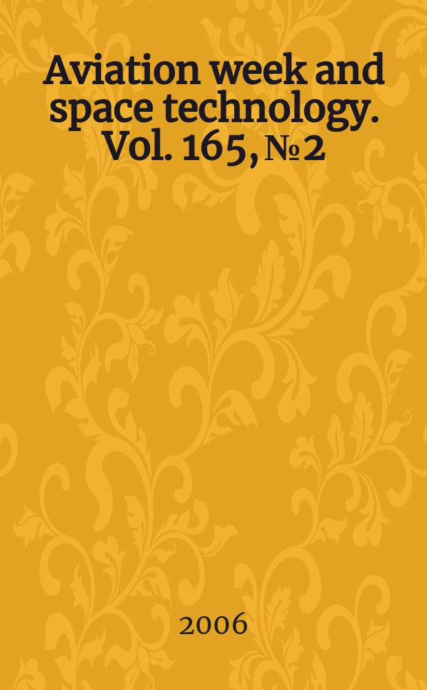 Aviation week and space technology. Vol. 165, № 2