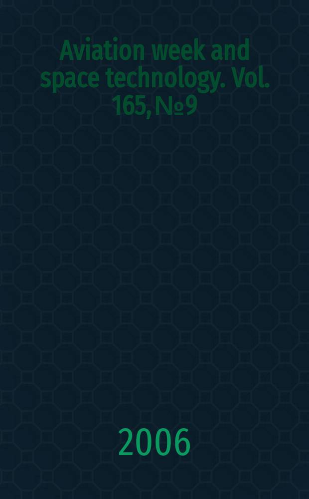 Aviation week and space technology. Vol. 165, № 9