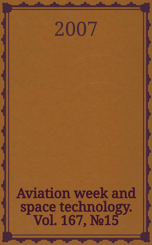 Aviation week and space technology. Vol. 167, № 15