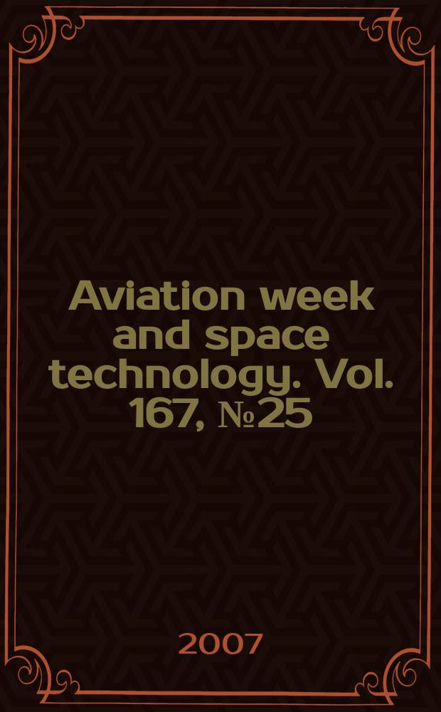 Aviation week and space technology. Vol. 167, № 25