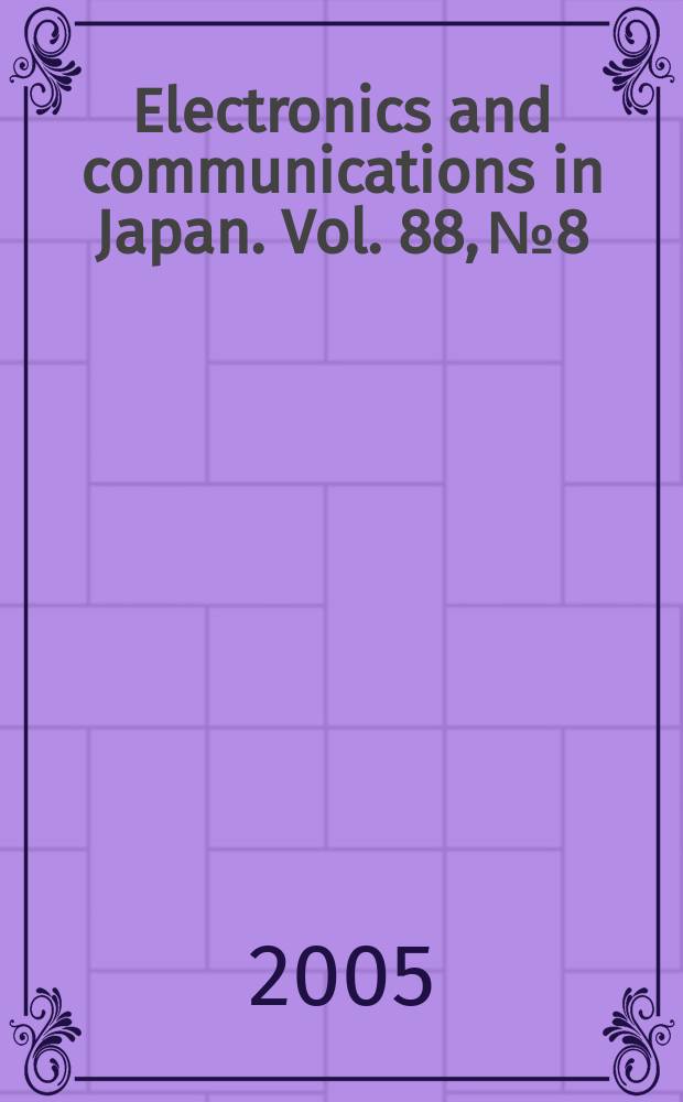 Electronics and communications in Japan. Vol. 88, № 8