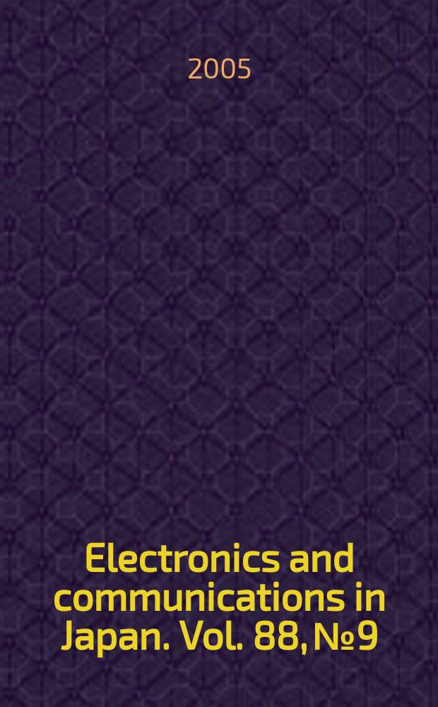 Electronics and communications in Japan. Vol. 88, № 9