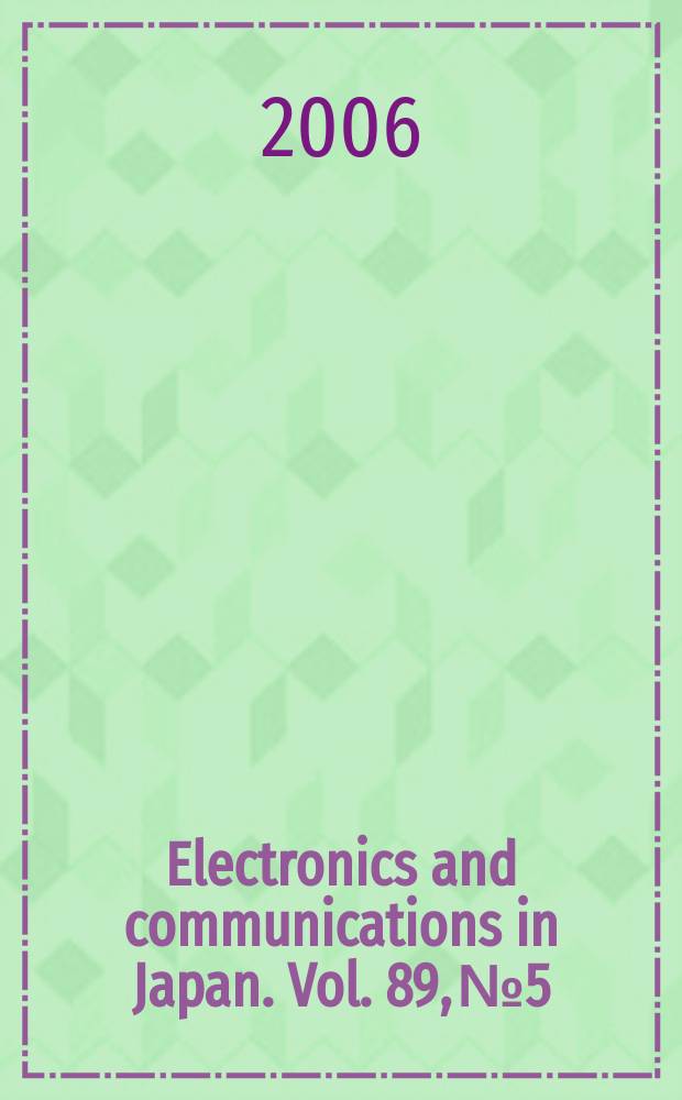 Electronics and communications in Japan. Vol. 89, № 5