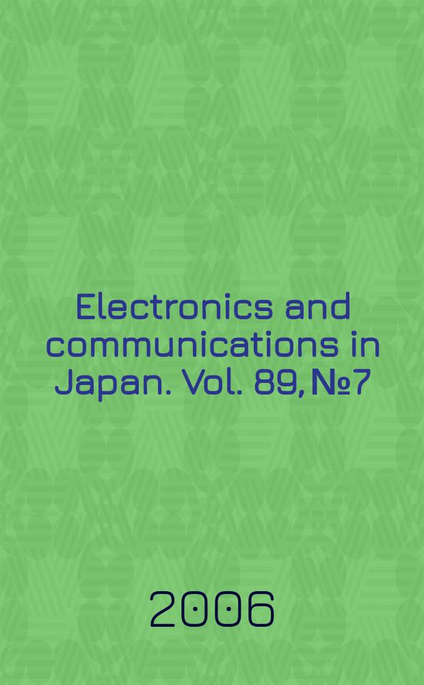 Electronics and communications in Japan. Vol. 89, № 7