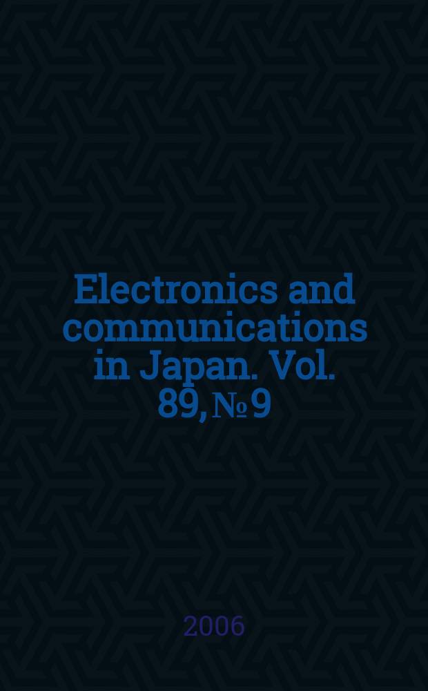 Electronics and communications in Japan. Vol. 89, № 9