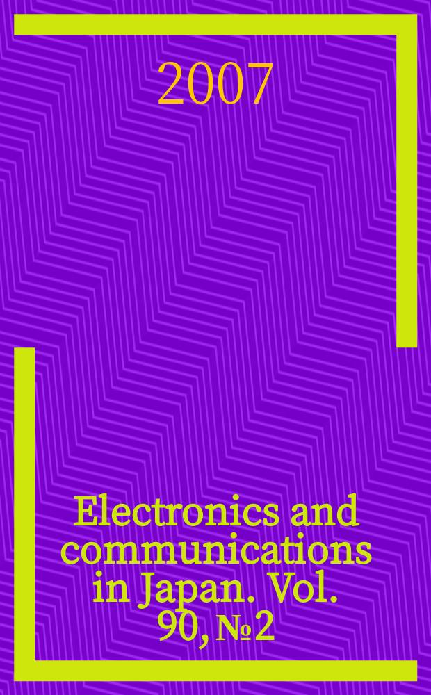 Electronics and communications in Japan. Vol. 90, № 2