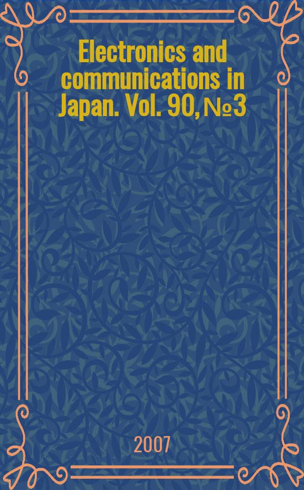 Electronics and communications in Japan. Vol. 90, № 3