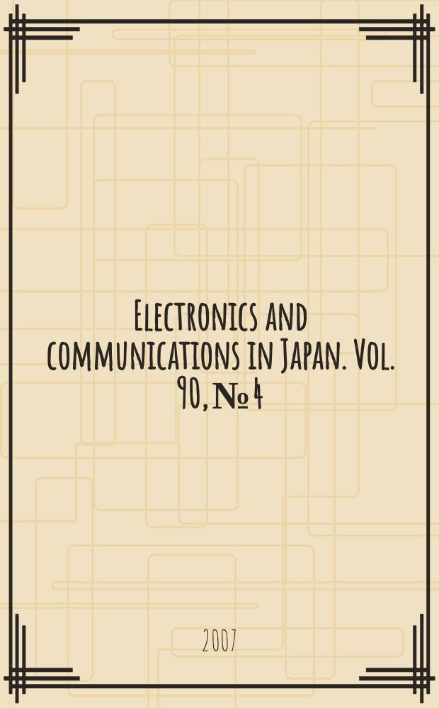Electronics and communications in Japan. Vol. 90, № 4