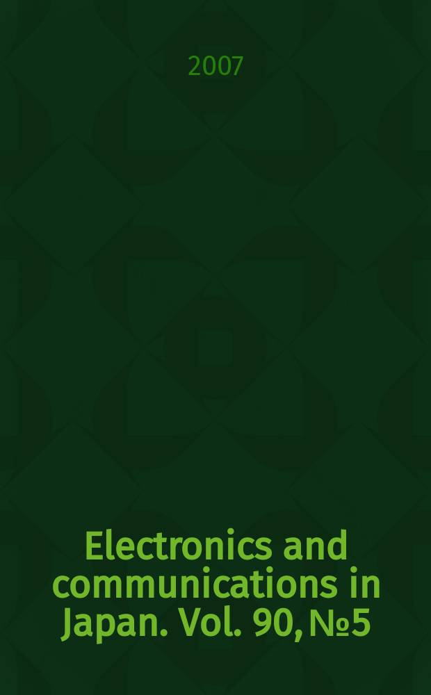 Electronics and communications in Japan. Vol. 90, № 5