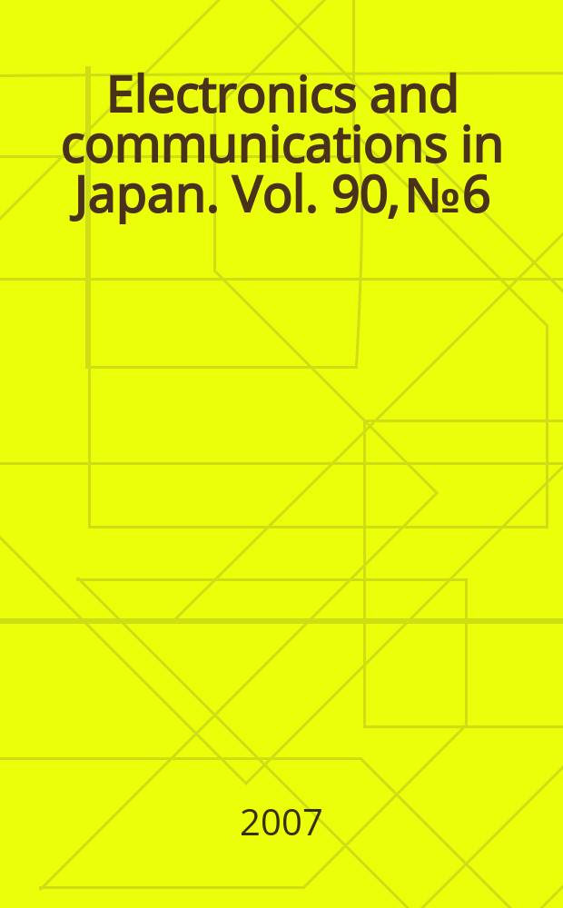 Electronics and communications in Japan. Vol. 90, № 6