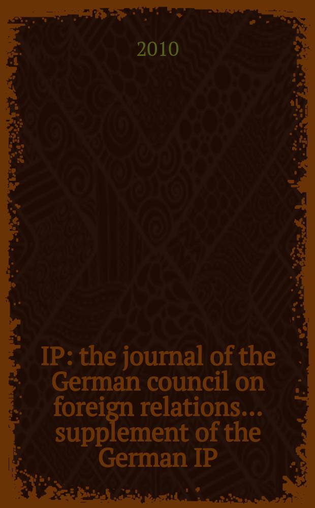 IP : the journal of the German council on foreign relations ... supplement of the German IP: Internationale Politik. Vol. 11, № 3