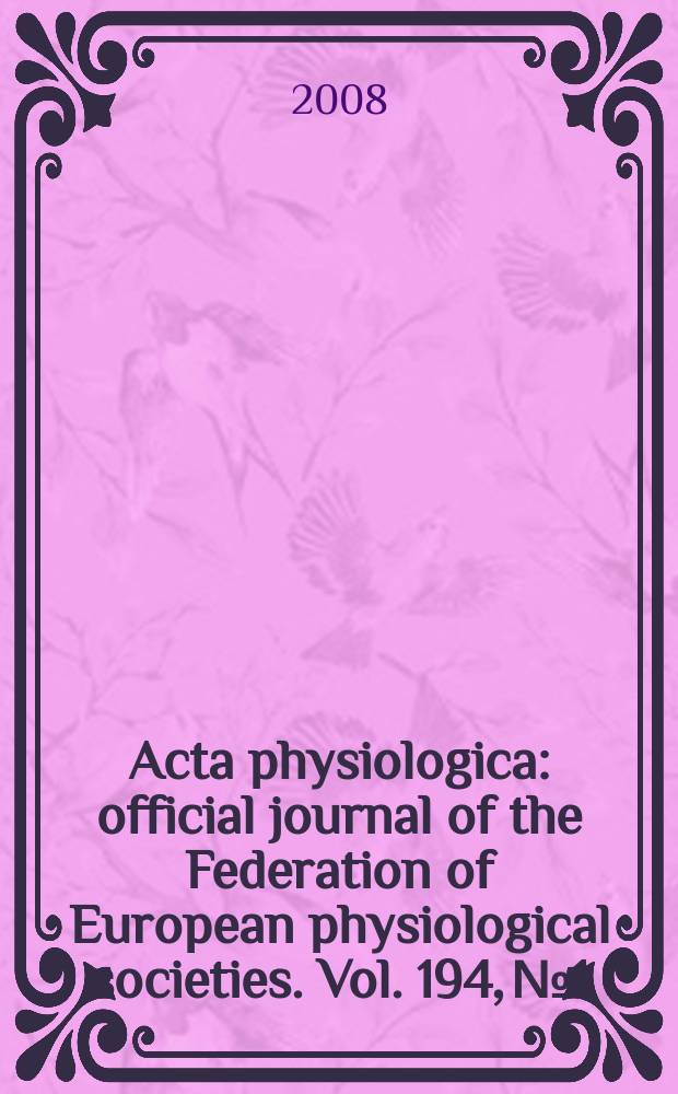 Acta physiologica : official journal of the Federation of European physiological societies. Vol. 194, № 1