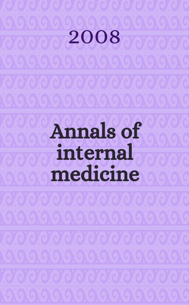 Annals of internal medicine : Publ. by the Amer. college of physicians. Vol. 149, № 3