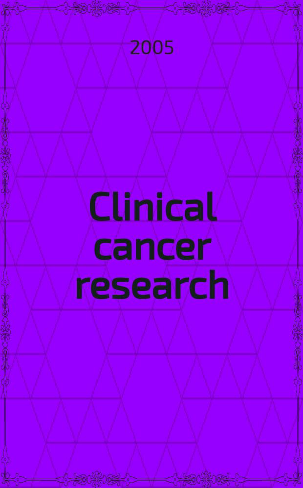 Clinical cancer research : An off. j. of the Amer. assoc. for cancer research. Vol. 11, № 23