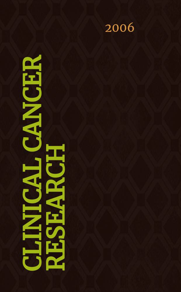 Clinical cancer research : An off. j. of the Amer. assoc. for cancer research. Vol. 12, № 12