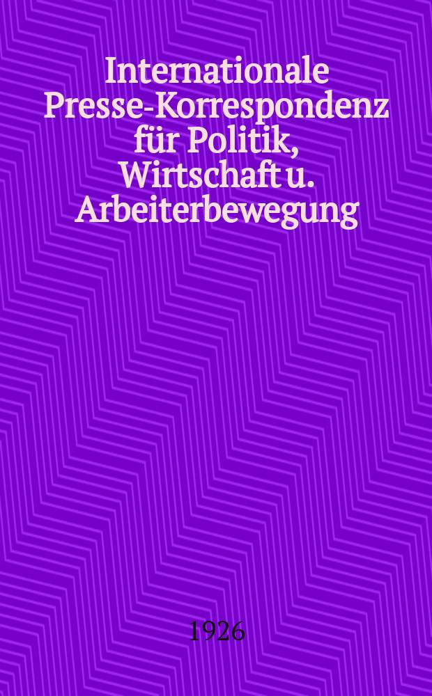 Internationale Presse-Korrespondenz für Politik, Wirtschaft u. Arbeiterbewegung