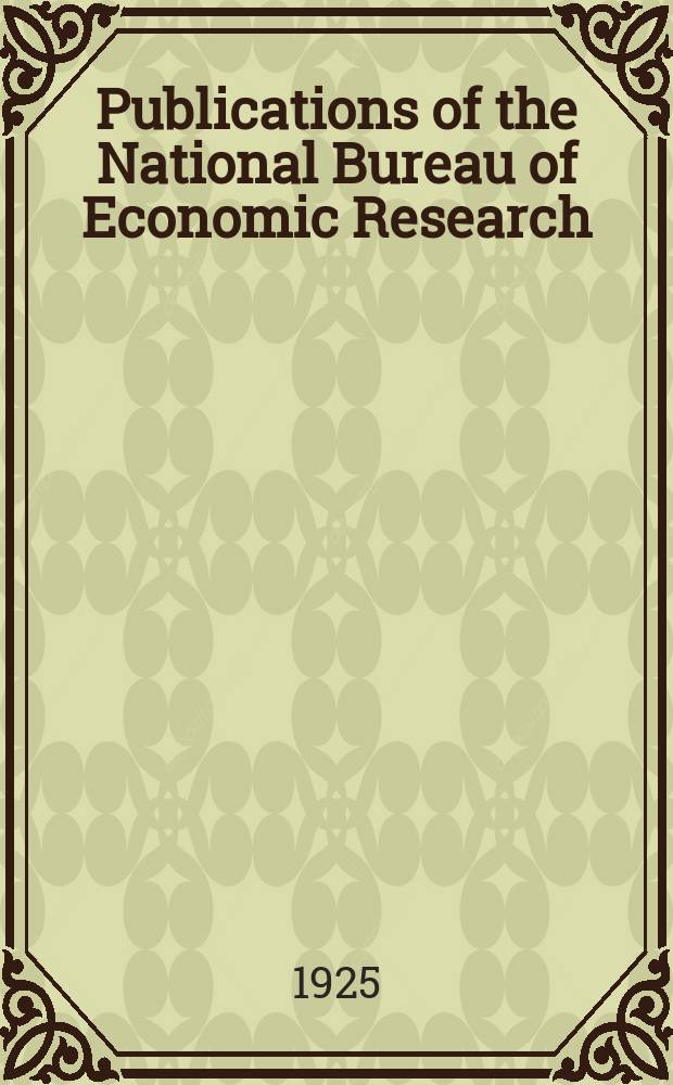 Publications of the National Bureau of Economic Research