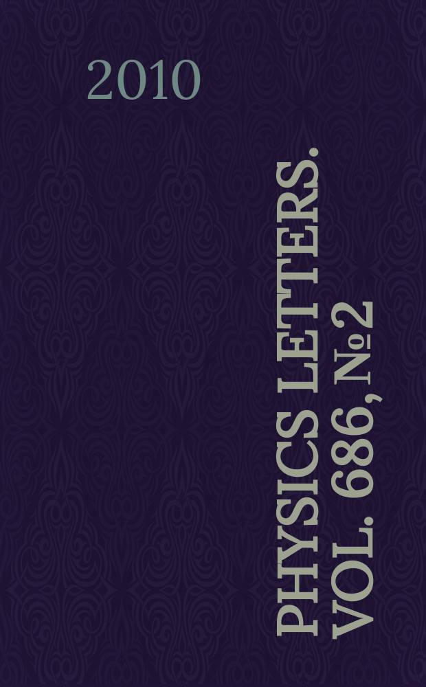 Physics letters. Vol. 686, № 2/3