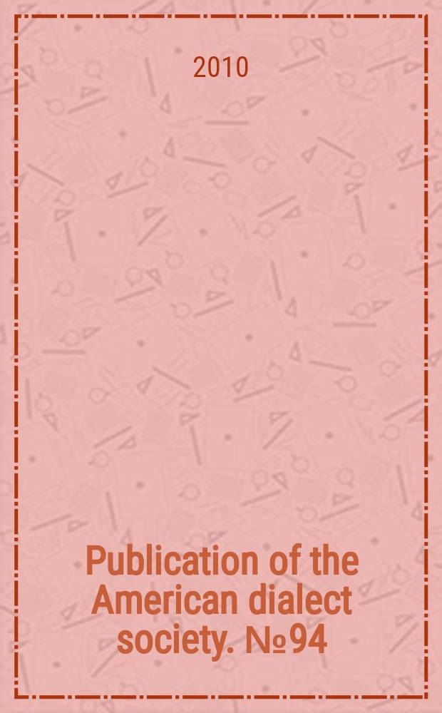 Publication of the American dialect society. № 94 : African American English speakers and their participation in local sound changes