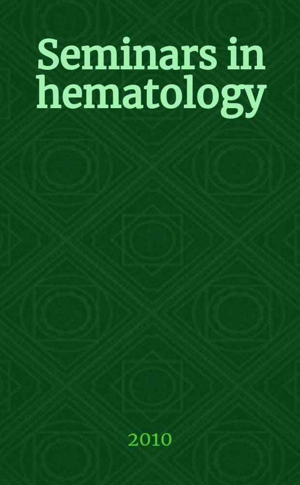 Seminars in hematology : A topical journal on subjects of current importance in clinical hematology and related fields, devoted to making the present states of such topics and the results of new investigations readily available to the practicing physician. Vol. 47, № 2 : Rituximab = Ритуксимаб