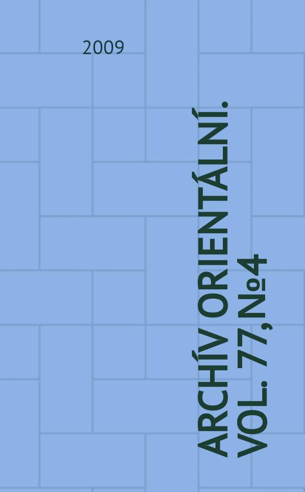 Archív orientální. Vol. 77, № 4