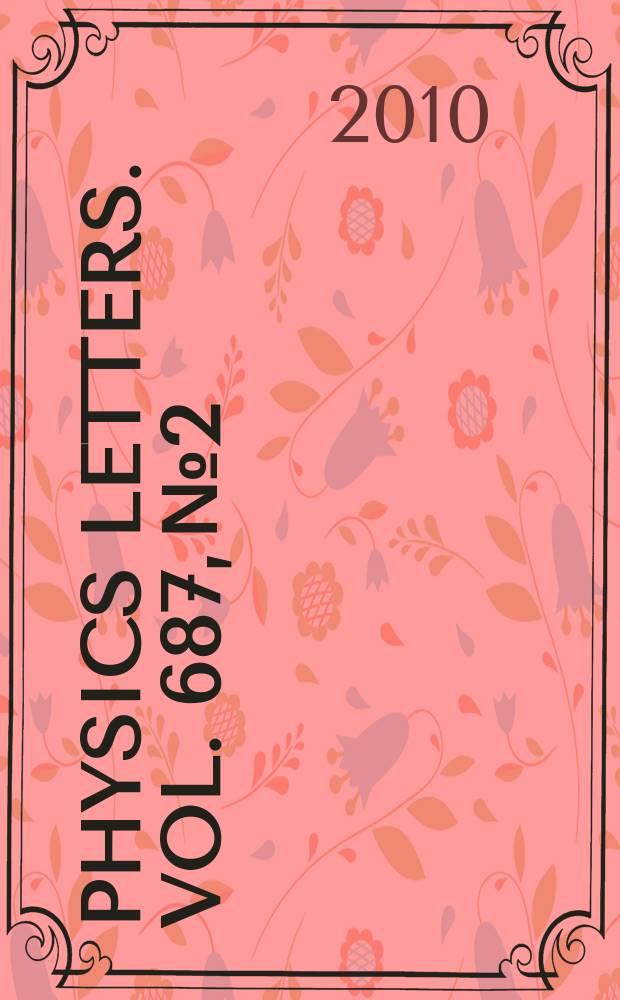 Physics letters. Vol. 687, № 2/3