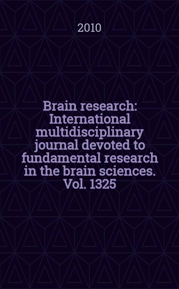 Brain research : International multidisciplinary journal devoted to fundamental research in the brain sciences. Vol. 1325