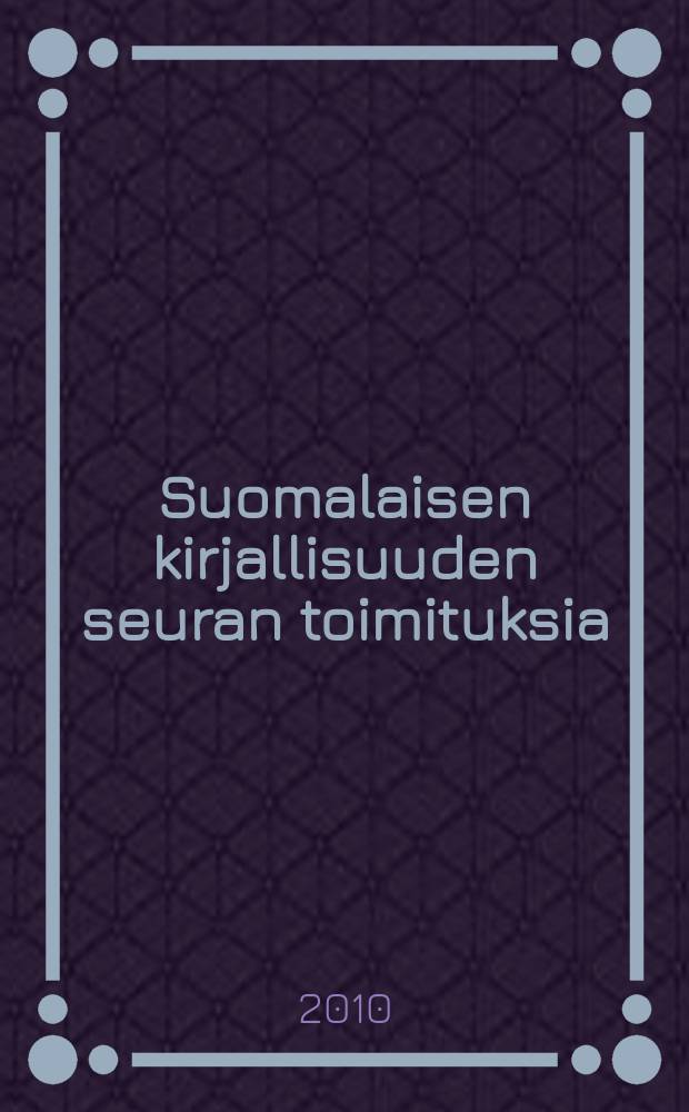 Suomalaisen kirjallisuuden seuran toimituksia : Linnoista lähiöihin = Замки в пригороде: встроенные в культурную среду Финляндии