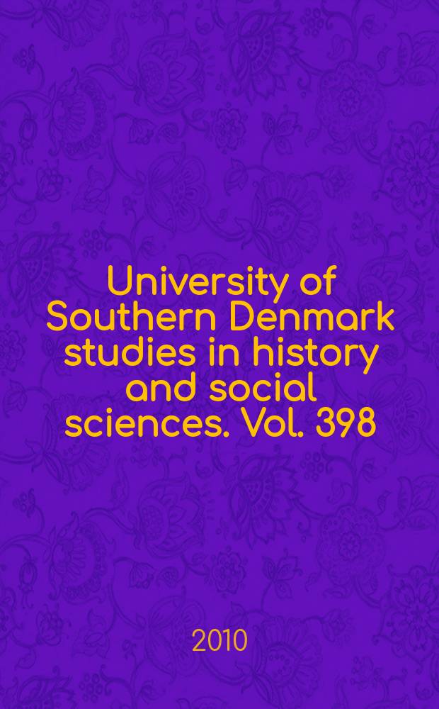 University of Southern Denmark studies in history and social sciences. Vol. 398 : Den lange vej mod 9. april = Этот длинный путь от 9-го апреля