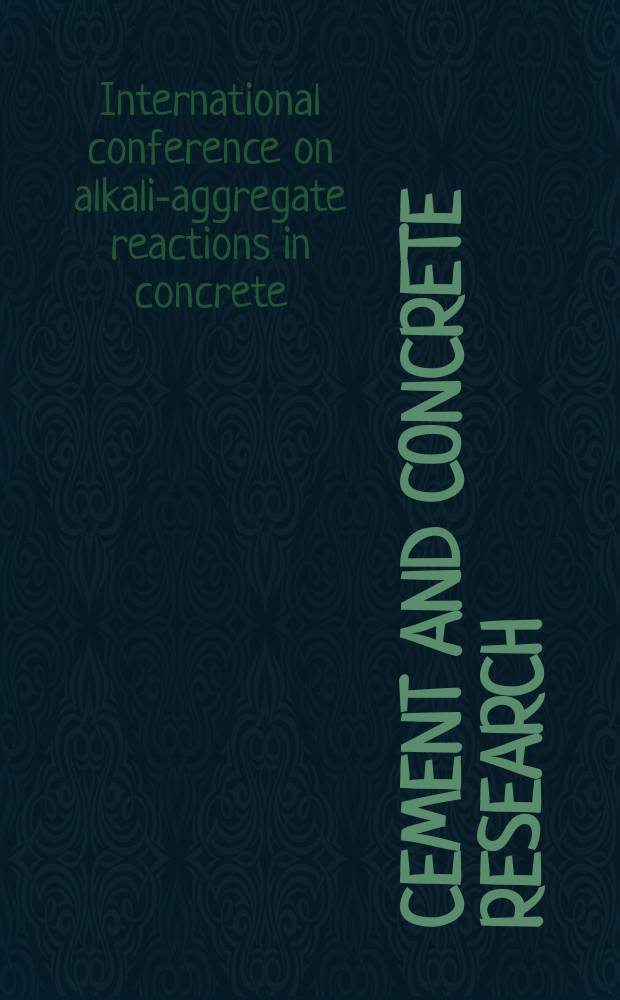 Cement and concrete research : An international journal. Vol. 40, iss. 4 : ICAAR 13