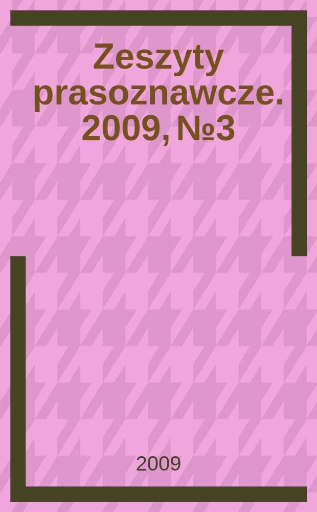 Zeszyty prasoznawcze. 2009, № 3/4(199/200)