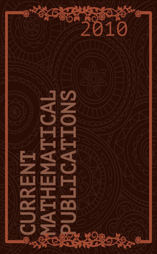 Current mathematical publications : Publ. by the Amer. mathem. society. 2010, № 6