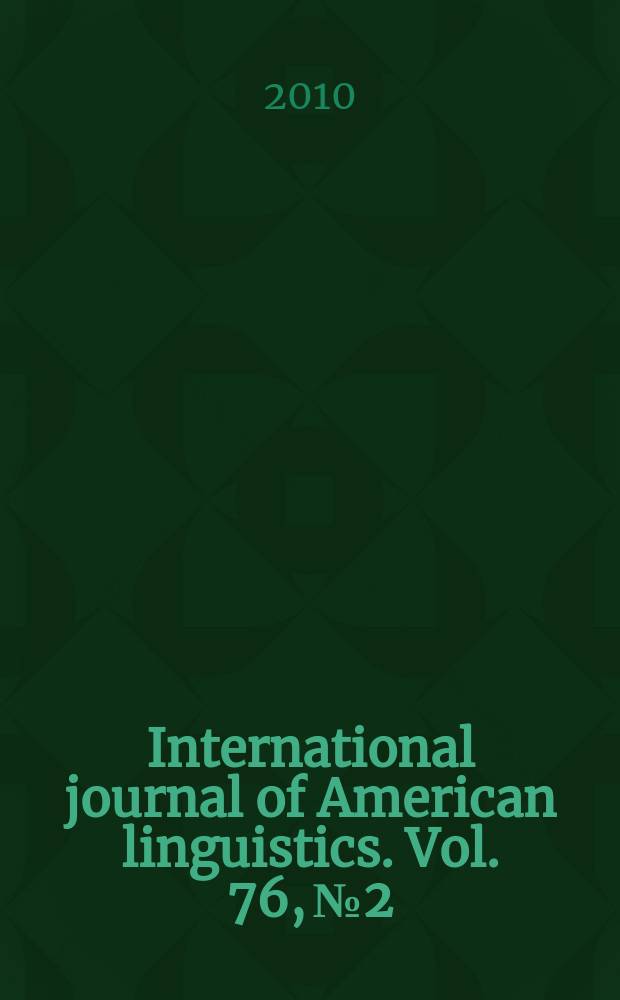 International journal of American linguistics. Vol. 76, № 2