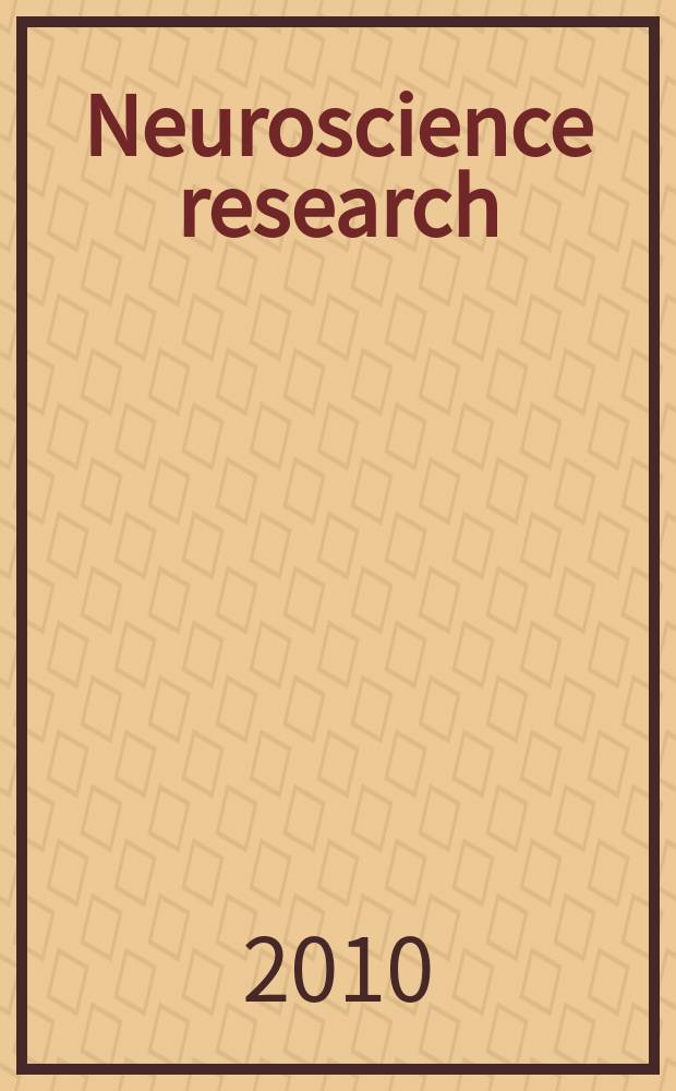 Neuroscience research : The offic. j. of the Japan neuroscience soc. Vol. 67, № 1