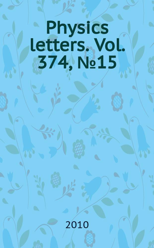Physics letters. Vol. 374, № 15/16