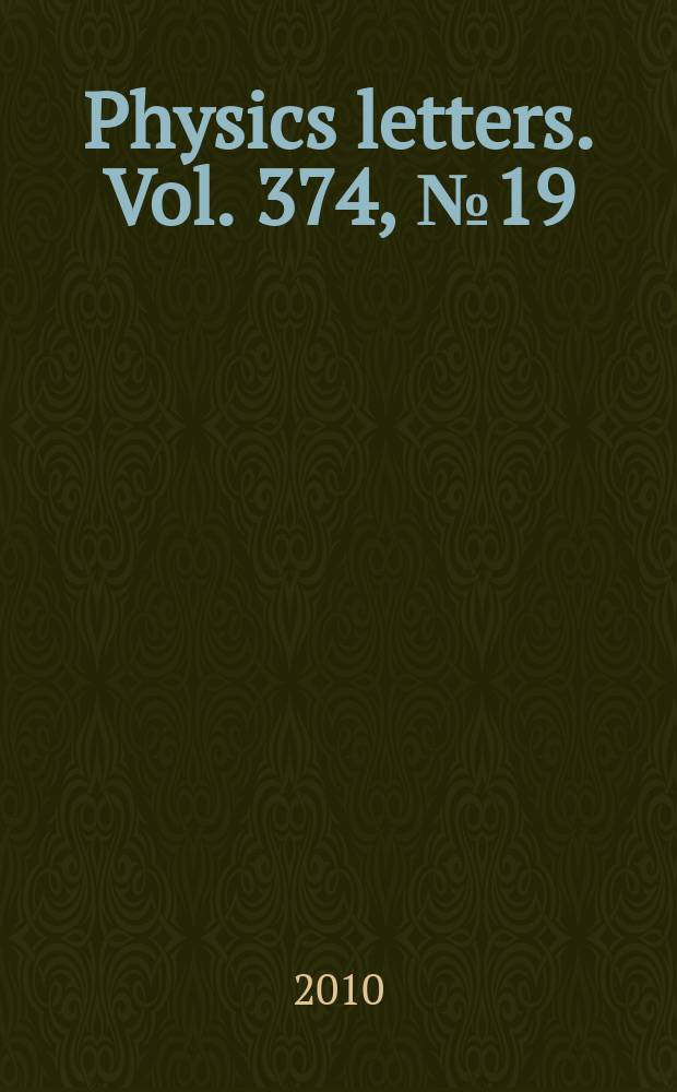 Physics letters. Vol. 374, № 19/20