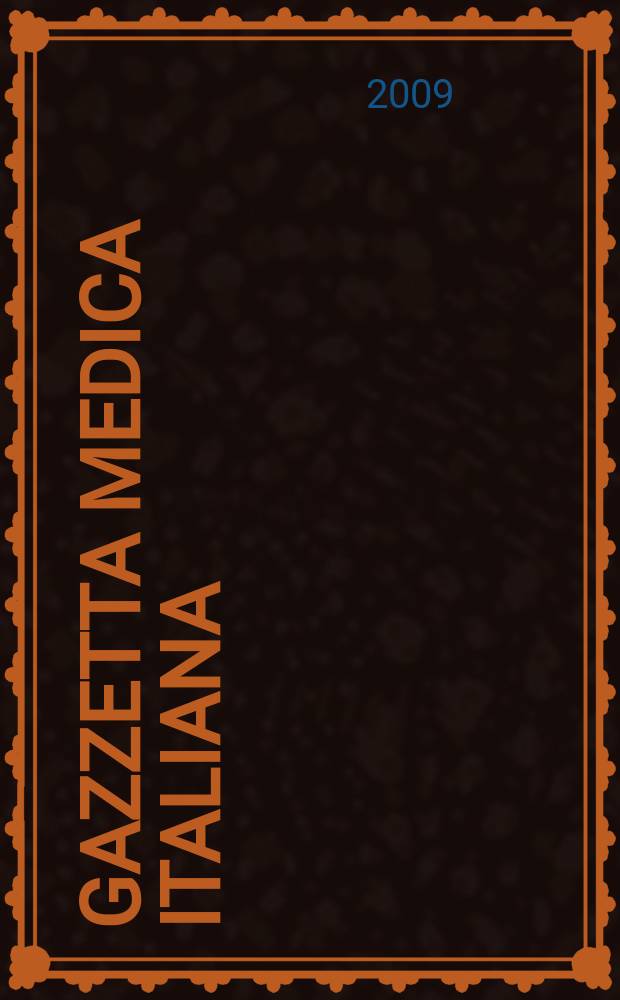 Gazzetta medica italiana : Rivista mensile di terapia. Vol. 168, № 6