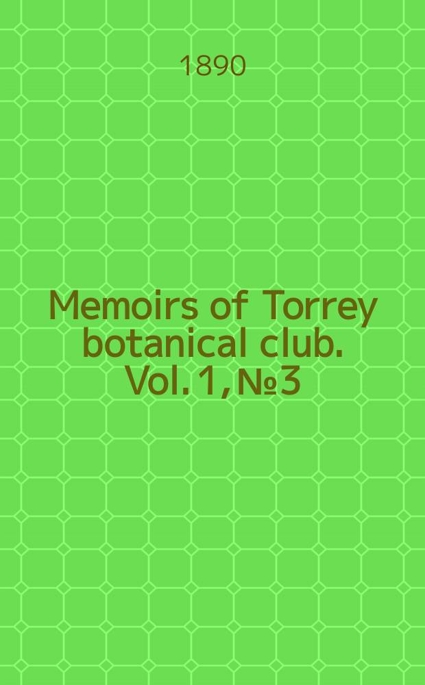Memoirs of Torrey botanical club. Vol. 1, № 3 : Hepaticæ Bolivianæ, in Andibus Bolivle Orientalis, annis 1885-6, a cl. H.H. Rusby lectæ = Печеночные мхи Боливии