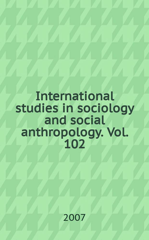 International studies in sociology and social anthropology. Vol. 102 : Russia between East and West = Россия между Востоком и Западом: дебаты о Евразийстве