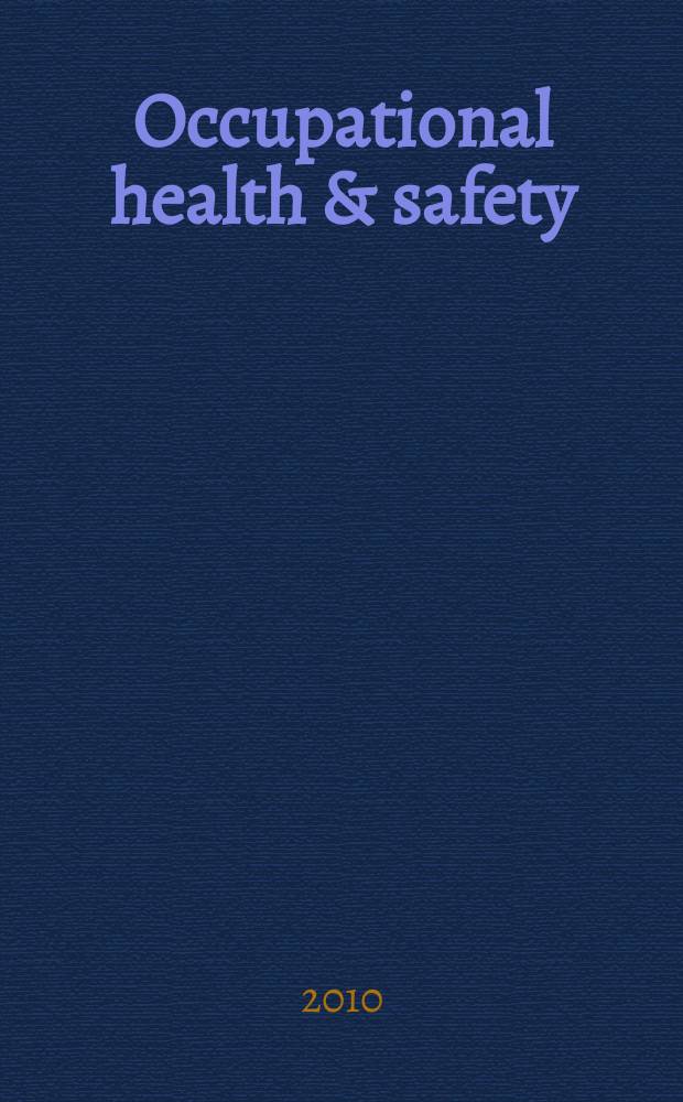 Occupational health & safety : The international journal of occupational health & safety formerly Industrial medicine & surgery. Vol. 79, № 5