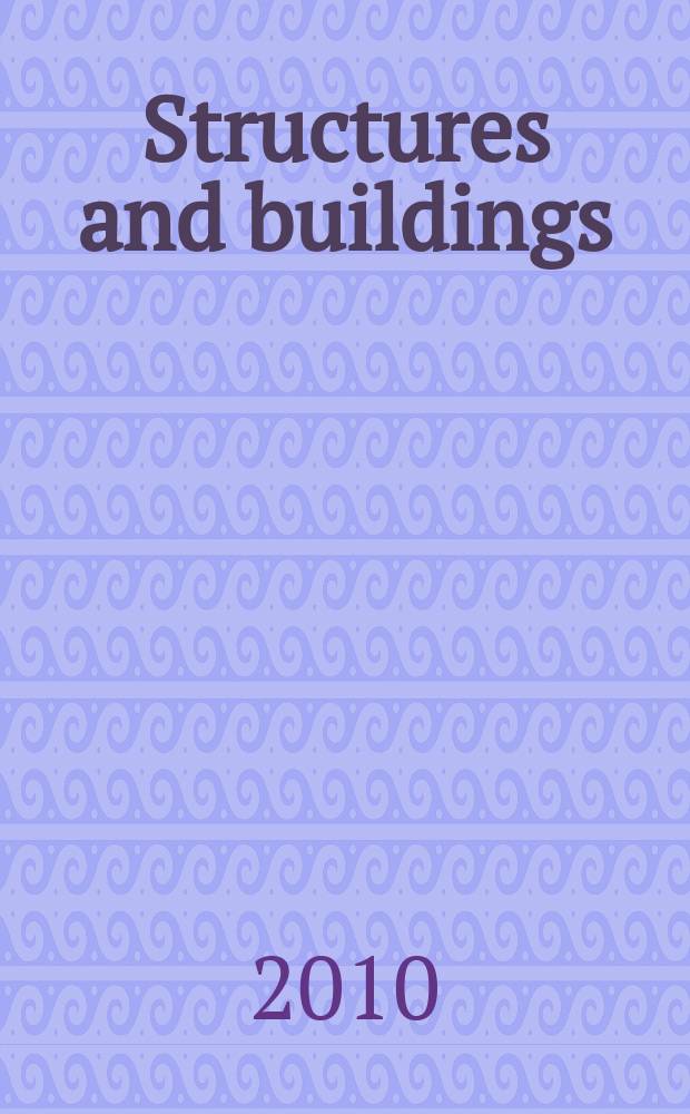 Structures and buildings : Proc. of the Institution of civil engineers. Vol. 163, iss. 2