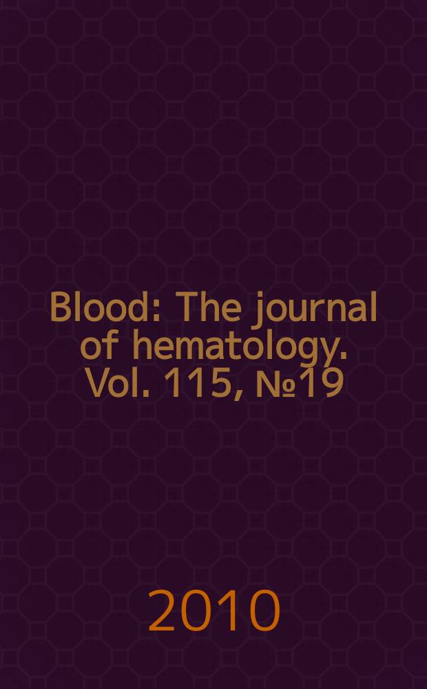 Blood : The journal of hematology. Vol. 115, № 19