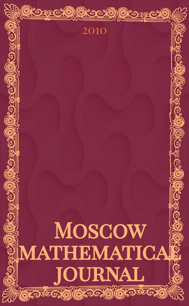 Moscow mathematical journal : MMJ. Vol. 10, № 2