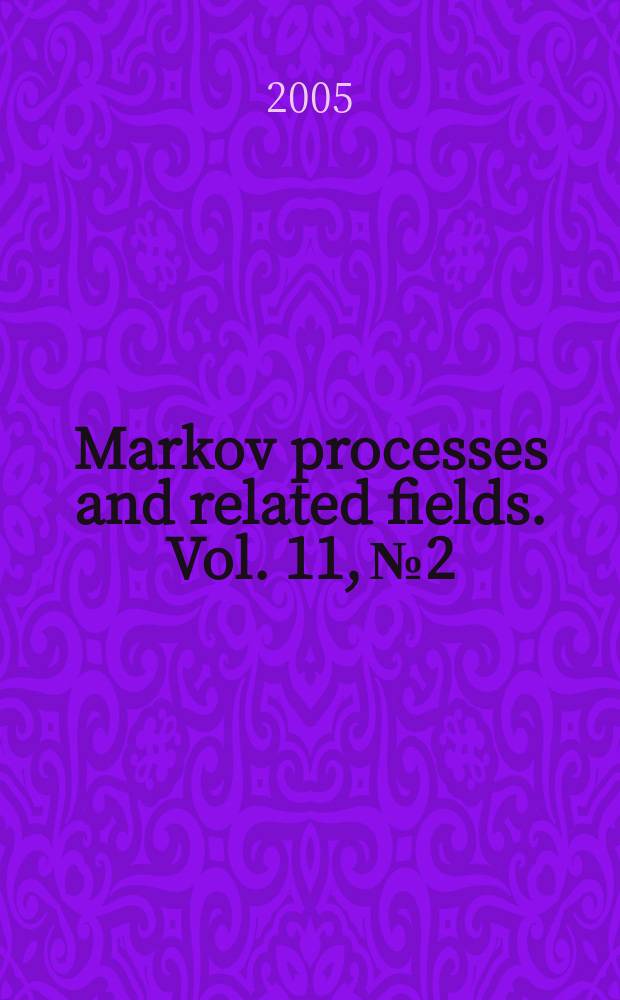 Markov processes and related fields. Vol. 11, № 2 : Inhomogeneous random systems