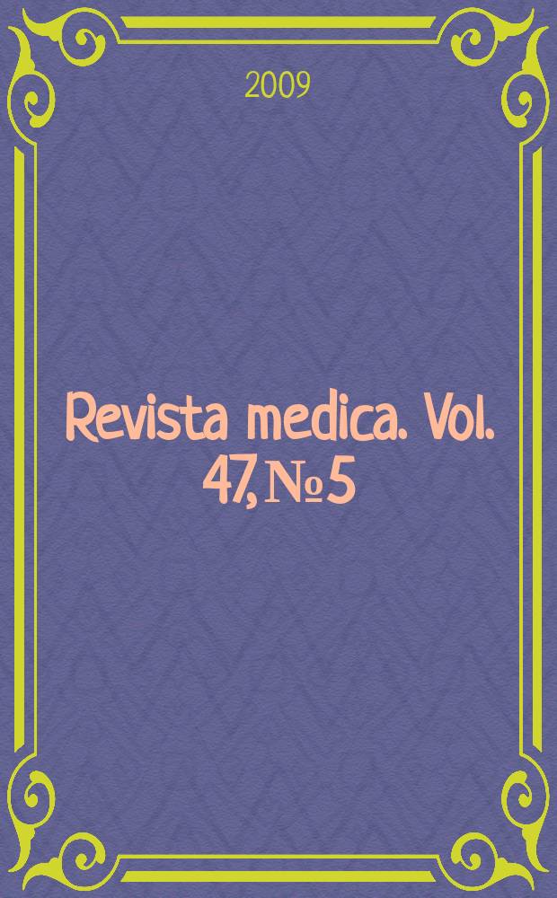 Revista medica. Vol. 47, № 5
