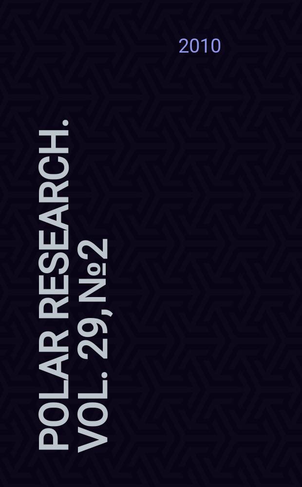 Polar research. Vol. 29, № 2